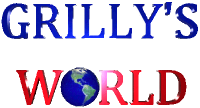 Grilly's World